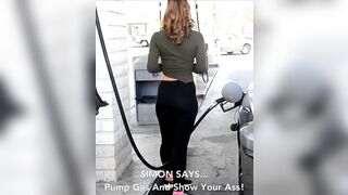 simon Says... Pump Gas And Show Your Wazoo!